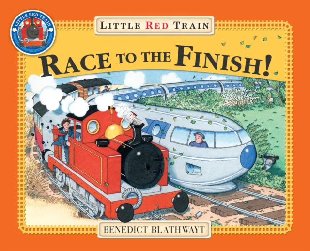 Little Red Train's Race to the Finish, Paperback / softback Book