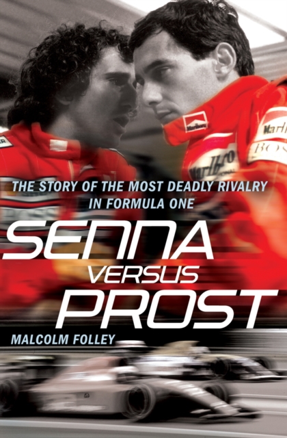 Senna Versus Prost, Paperback / softback Book