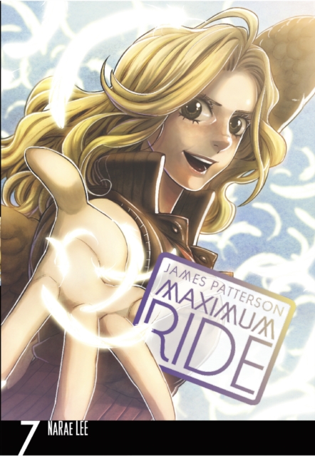 Maximum Ride: Manga Volume 7, Paperback / softback Book