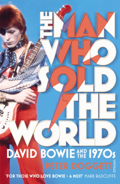 The Man Who Sold The World : David Bowie And The 1970s, Paperback / softback Book