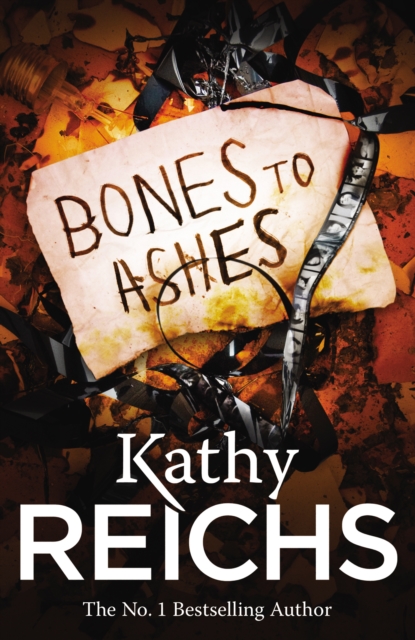 Bones to Ashes : (Temperance Brennan 10), Paperback / softback Book