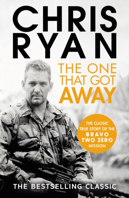 The One That Got Away : The legendary true story of an SAS man alone behind enemy lines, Paperback / softback Book