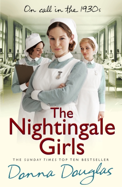 The Nightingale Girls : (Nightingales 1), Paperback / softback Book