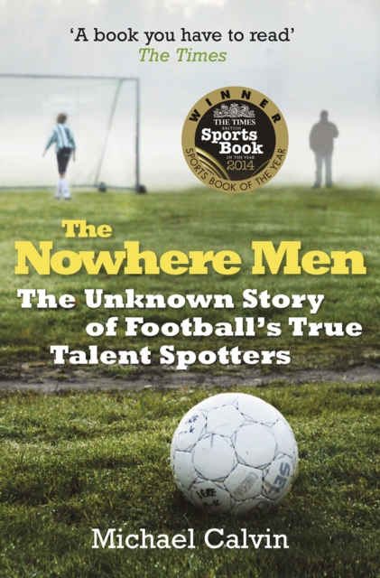 The Nowhere Men, Paperback / softback Book