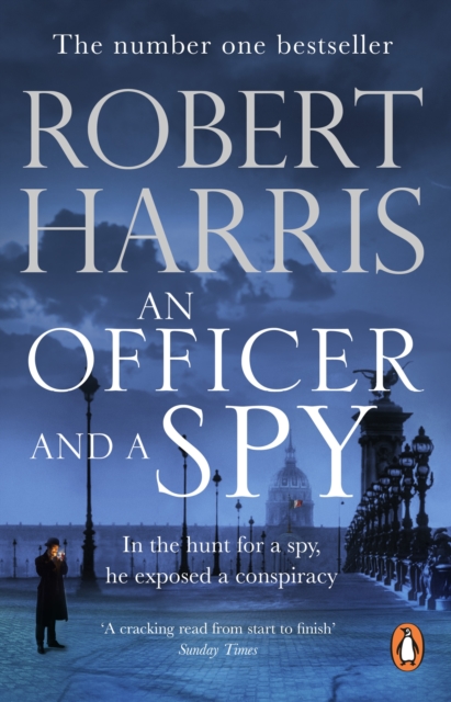 An Officer and a Spy : From the Sunday Times bestselling author, Paperback / softback Book