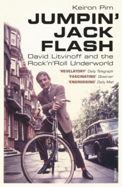 Jumpin' Jack Flash : David Litvinoff and the Rock’n’Roll Underworld, Paperback / softback Book