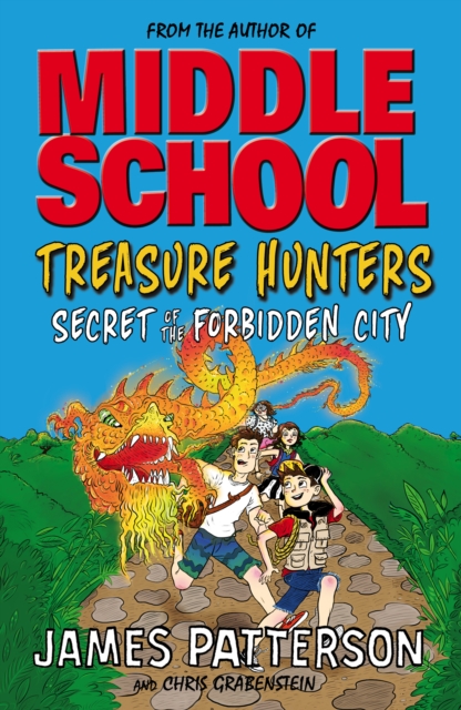 Treasure Hunters: Secret of the Forbidden City : (Treasure Hunters 3), Paperback / softback Book