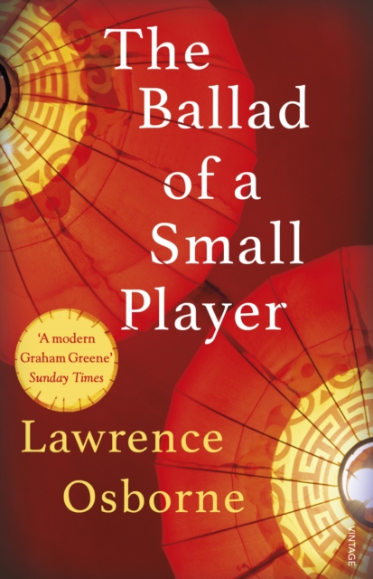 The Ballad of a Small Player, Paperback / softback Book