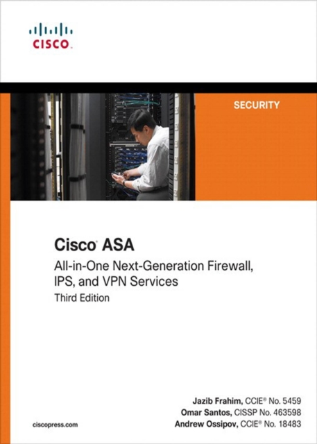 Cisco ASA : All-in-one Next-Generation Firewall, IPS, and VPN Services, PDF eBook