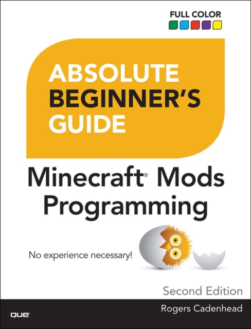 Absolute Beginner's Guide to Minecraft Mods Programming, EPUB eBook