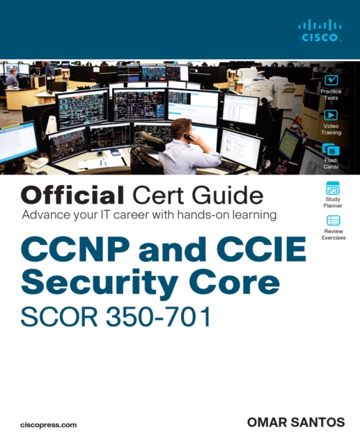 CCNP and CCIE Security Core SCOR 350-701 Official Cert Guide, PDF eBook
