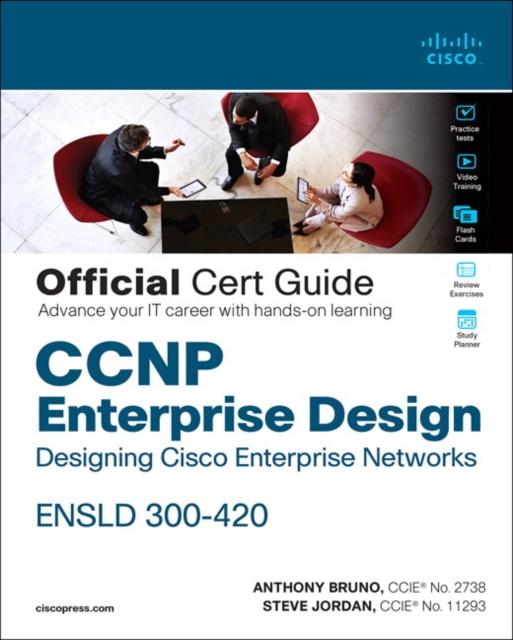 CCNP Enterprise Design ENSLD 300-420 Official Cert Guide : Designing Cisco Enterprise Networks, Multiple-component retail product Book