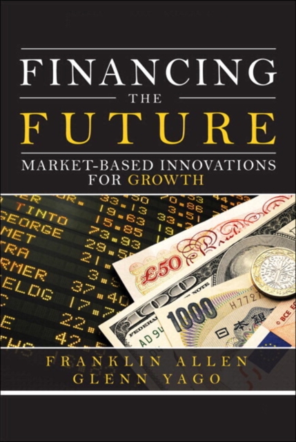 Financing the Future : Market-Based Innovations for Growth, EPUB eBook