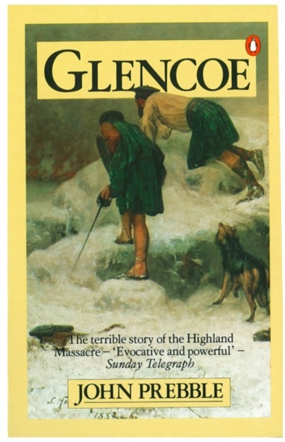 Glencoe : The Story of the Massacre, Paperback / softback Book