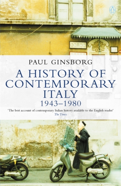 A History of Contemporary Italy : 1943-80, Paperback / softback Book