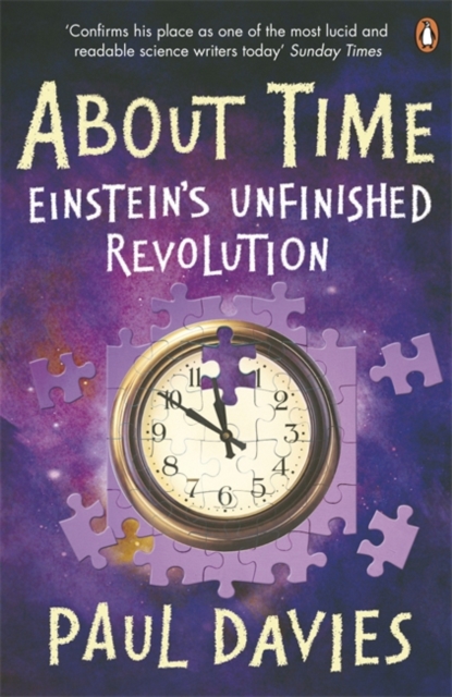 About Time : Einstein's Unfinished Revolution, Paperback / softback Book