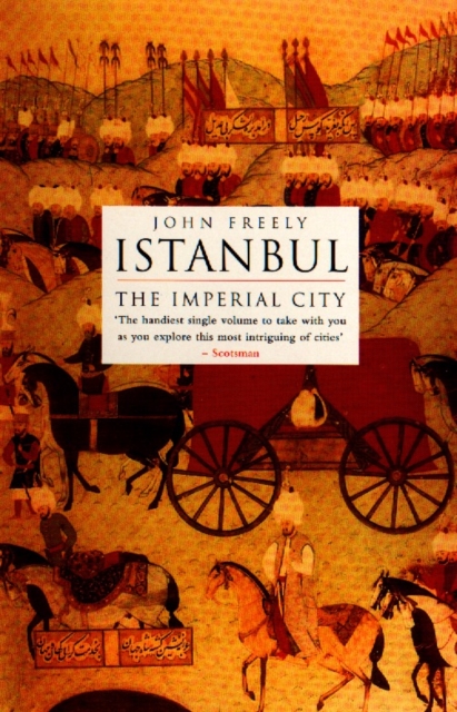 Istanbul : The Imperial City, Paperback / softback Book
