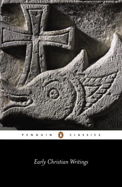 Early Christian Writings : The Apostolic Fathers, Paperback / softback Book