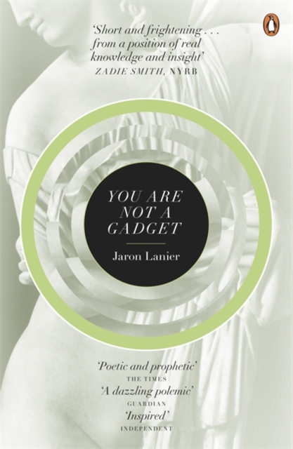 You Are Not A Gadget : A Manifesto, Paperback / softback Book