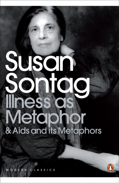 Illness as Metaphor and AIDS and Its Metaphors, Paperback / softback Book