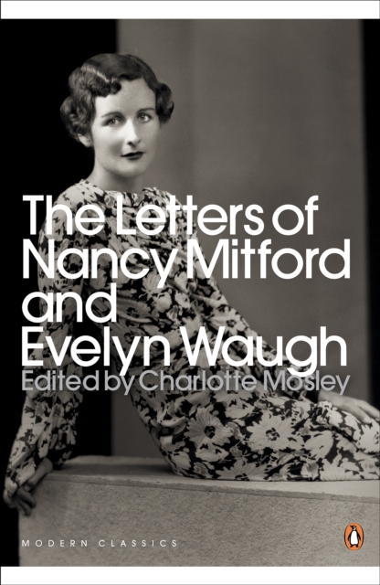 The Letters of Nancy Mitford and Evelyn Waugh, Paperback / softback Book