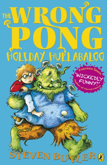 The Wrong Pong: Holiday Hullabaloo, Paperback / softback Book