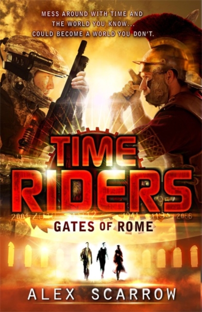 TimeRiders: Gates of Rome (Book 5), Paperback / softback Book