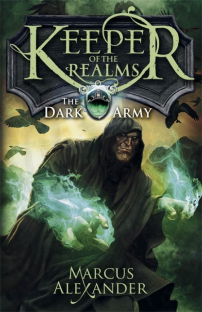 Keeper of the Realms: The Dark Army (Book 2), Paperback / softback Book
