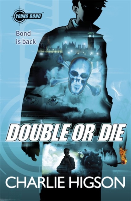 Young Bond: Double or Die, Paperback / softback Book
