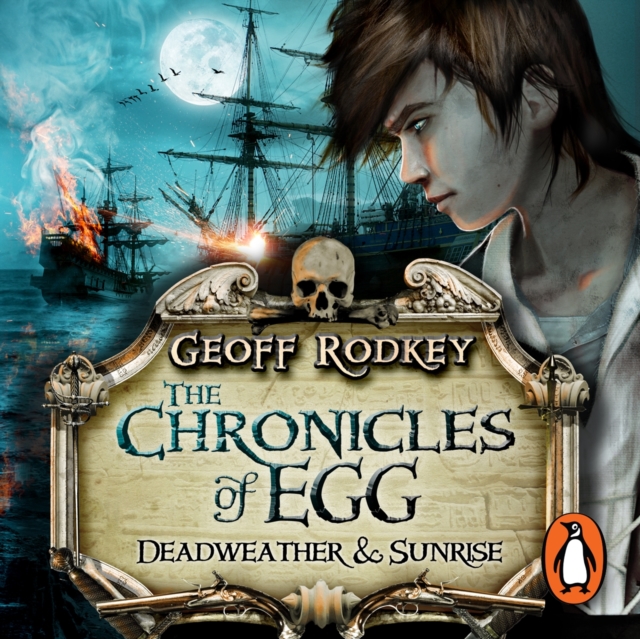 Chronicles of Egg: Deadweather and Sunrise, eAudiobook MP3 eaudioBook