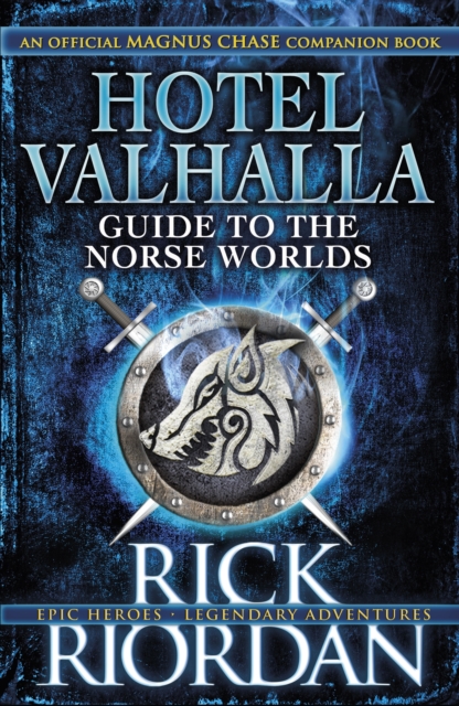 Hotel Valhalla Guide to the Norse Worlds : Your Introduction to Deities, Mythical Beings & Fantastic Creatures, Hardback Book