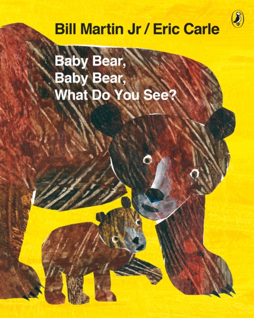 Baby Bear, Baby Bear, What do you See?, Paperback / softback Book