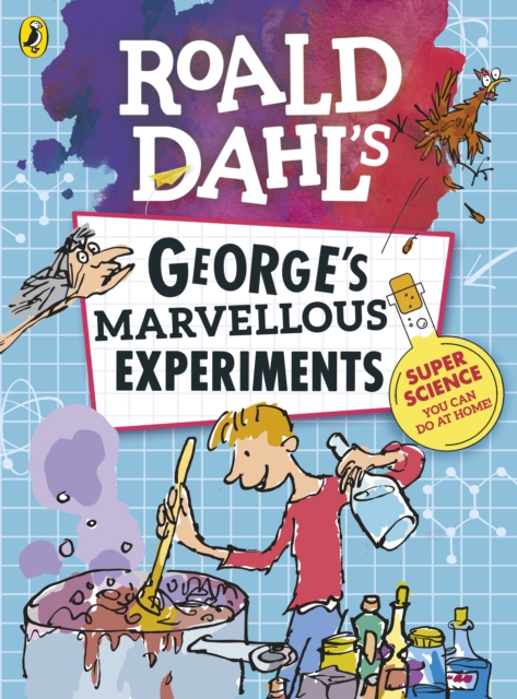 Roald Dahl: George's Marvellous Experiments, EPUB eBook