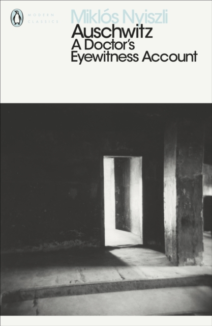 Auschwitz: A Doctor's Eyewitness Account, EPUB eBook