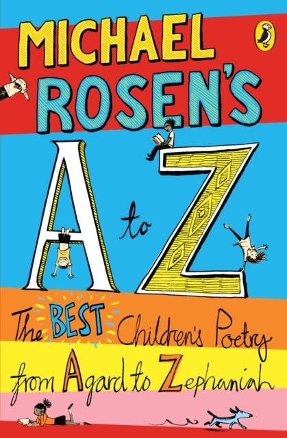 Michael Rosen's A-Z : The best children's poetry from Agard to Zephaniah, EPUB eBook