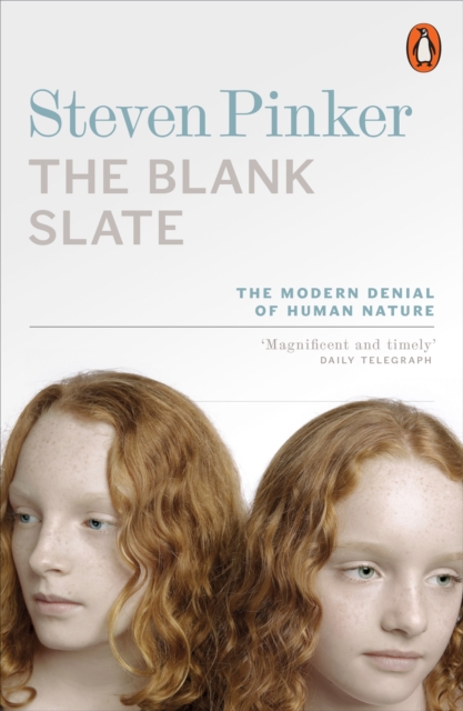 The Blank Slate : The Modern Denial of Human Nature, EPUB eBook