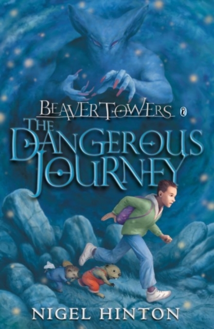Beaver Towers: The Dangerous Journey, EPUB eBook
