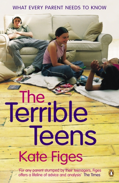 The Terrible Teens : What Every Parent Needs to Know, EPUB eBook