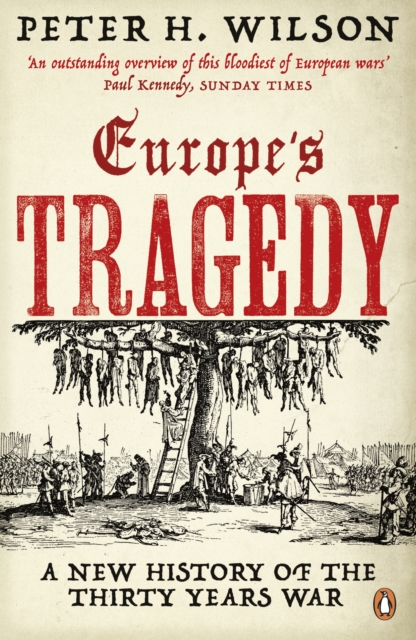 Europe's Tragedy : A New History of the Thirty Years War, EPUB eBook