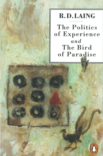 The Politics of Experience and The Bird of Paradise, EPUB eBook