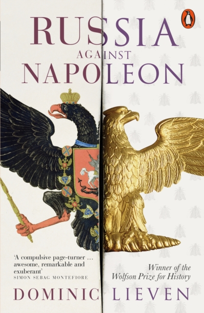 Russia Against Napoleon : The Battle for Europe, 1807 to 1814, EPUB eBook