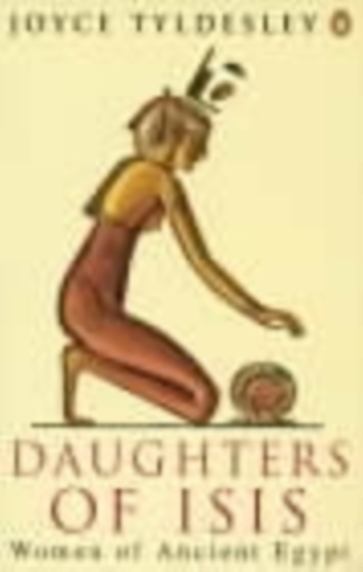 Daughters of Isis : Women of Ancient Egypt, EPUB eBook