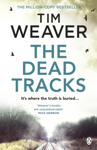 The Dead Tracks : Megan is missing . . . in this HEART-STOPPING THRILLER, EPUB eBook