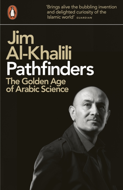 Pathfinders : The Golden Age of Arabic Science, EPUB eBook