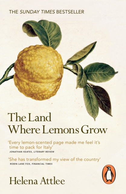 The Land Where Lemons Grow : The Story of Italy and its Citrus Fruit, EPUB eBook