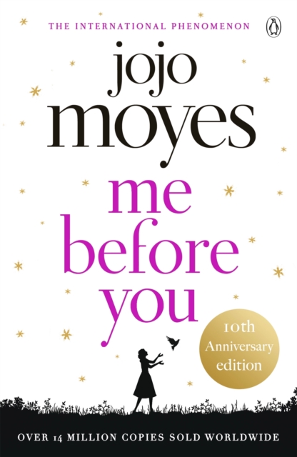 Me Before You : The international phenomenon from the bestselling author of Someone Else s Shoes 2023, EPUB eBook