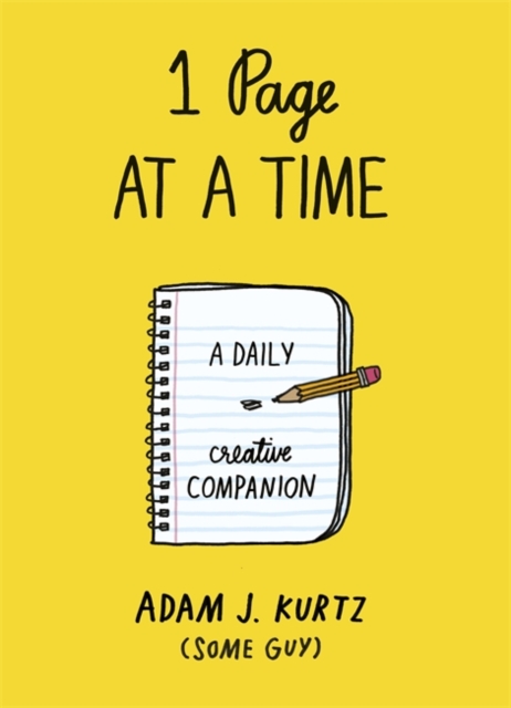 1 Page at a Time : A Daily Creative Companion, Paperback / softback Book