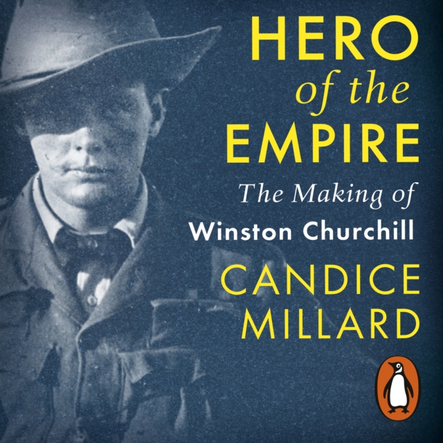 Hero of the Empire : The Making of Winston Churchill, eAudiobook MP3 eaudioBook