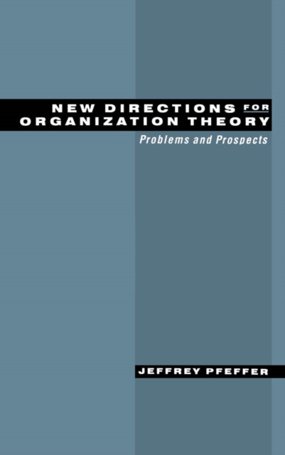 New Directions for Organization Theory : Problems and Prospects, EPUB eBook