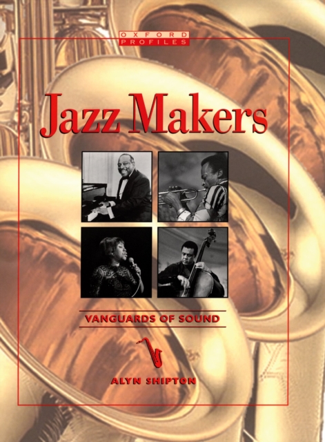 Jazz Makers : Vanguards of Sound, EPUB eBook